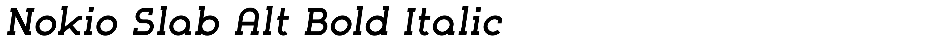 Nokio Slab Alt Bold Italic